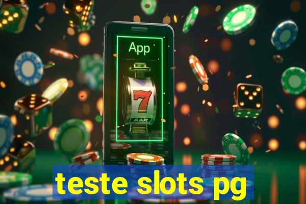 teste slots pg